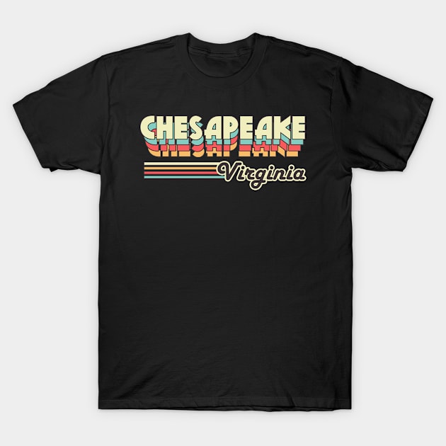 Chesapeake town retro T-Shirt by SerenityByAlex